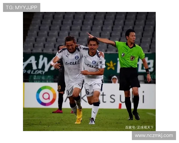 长崎成功丸与琉球的激烈对决揭示了足球战术的新思路与团队合作的重要性